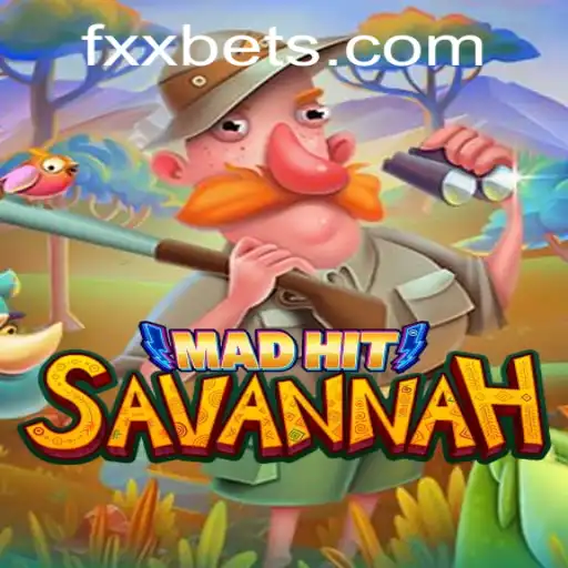 MadHitSavannah: Descubra o Mundo do Novo Jogo de Estratégia com FXX.CC