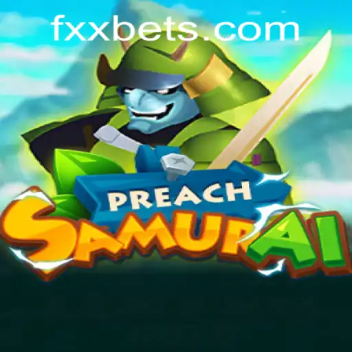 Exploring the Adventurous Realm of PreachSamurai and the Intriguing Keyword FXX.CC